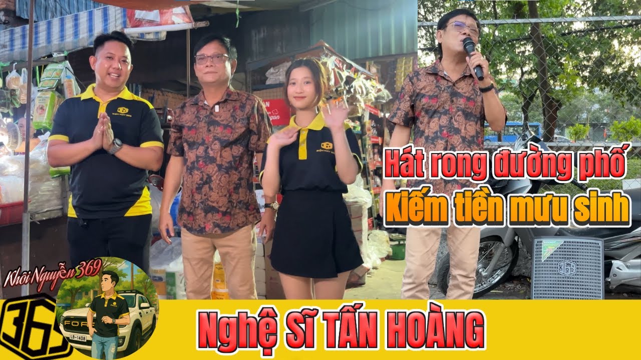 Nghệ sĩ Tấn Hoàng hát rong ngoài chợ kiếm tiền giúp đỡ hoàn cảnh khó khăn