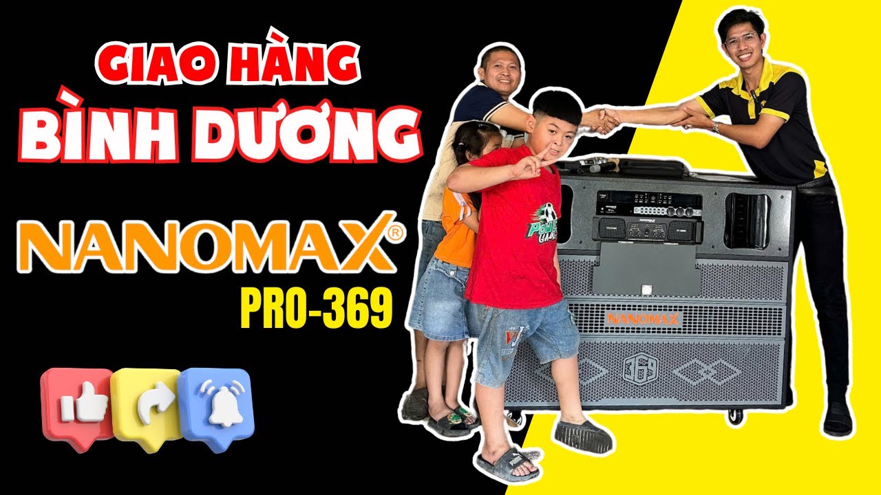 Bảo Trần Đi Giao Loa Kéo Điện 2 Bass 50 Chính Hãng Nanomax Pro 369 Về Bến Cát - Bình Dương