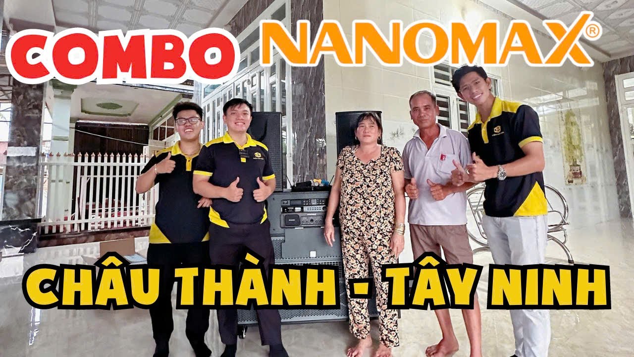 Bàn Giao Combo Loa Kéo Điện Nanomax Pro 369 Trị Giá 49.000.000 Về Châu Thành Tây Ninh